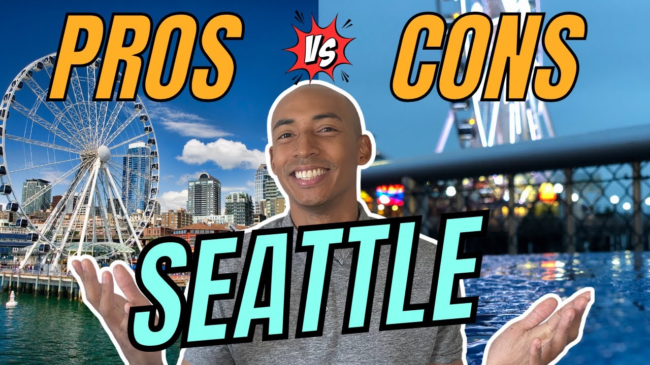 Pros and Cons of Living in Seattle WA Living in Seattle YouTube