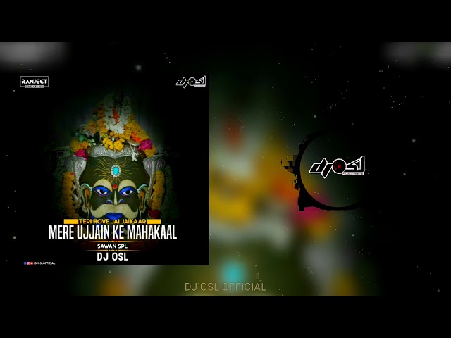 Mere Ujjain ke mahakal- Singar kishan Bhagat sawan spl remix -OSL class=