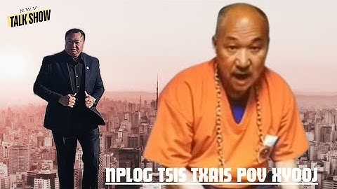 NPLOG TSIS KAM TXAIS POV XYOOJ