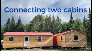 Connecting 2 Amish built Cabins