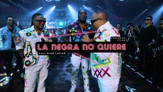 La Negra No Quiere, Cali Flow Latino, Tony Succar, Mauro Mosquera - Live Session