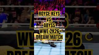 Royce Keys vs. Abyss WWE 2K26 DREAM MATCH 🇺🇸
