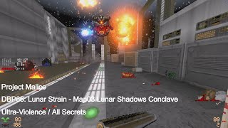 Project Malice - DBP66: Lunar Strain - Map03 Lunar Shadows Conclave (All Secrets)