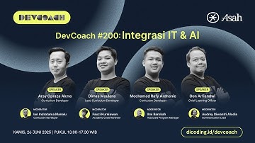 #DevCoach #200: Integrasi IT & AI powered by Asah!