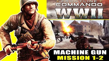 Frontline Commando WW2 Shooter ios Gameplay (Glu Games) : Ardennes Machine Gun Mission 1 & 2