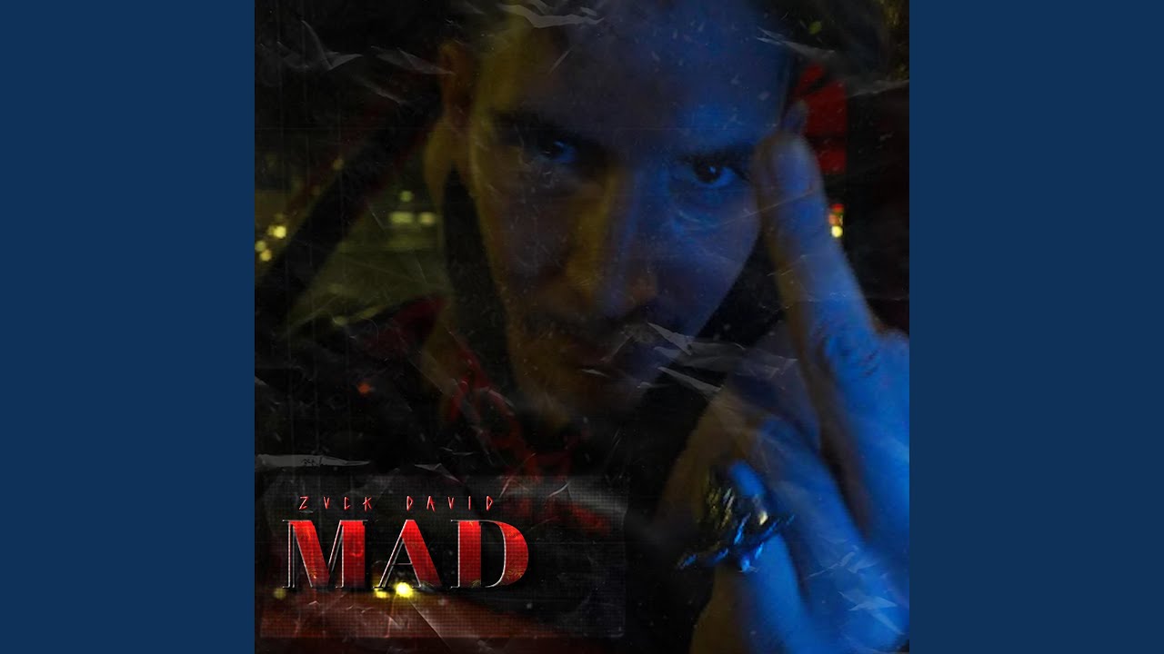 Mad - YouTube