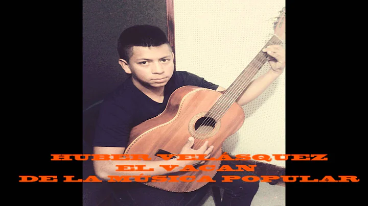 EL VACAN - HUBER VELSQUEZ "EL VACAN DE LA MSICA PO...