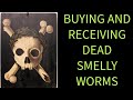 What happens if you buy sell or receive dead worms