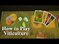 How to Play Viticulture (Essential Edition)