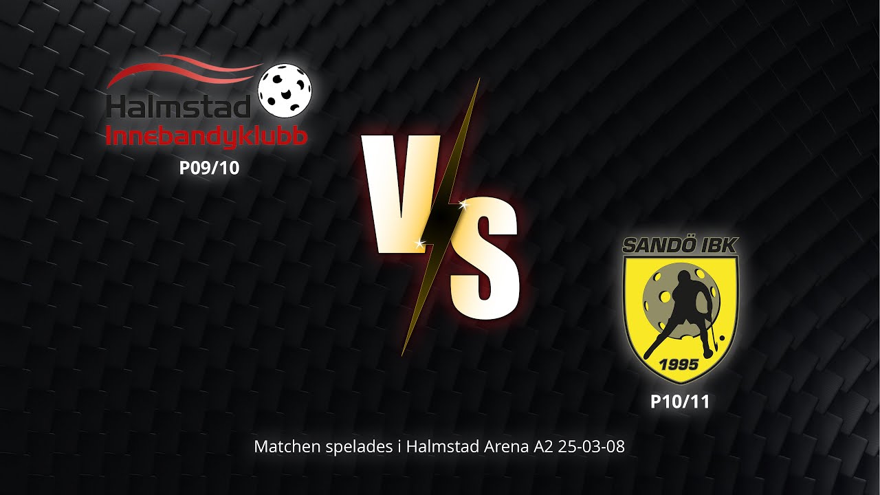 Halmstad IBK P09/10 Mot Sandö IBK P10/11 25-03-08