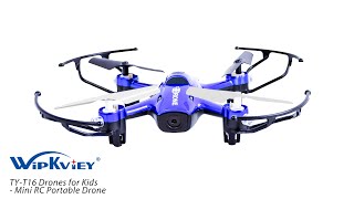Ty-T16 Drone For Kids Instructional & Usage Guide