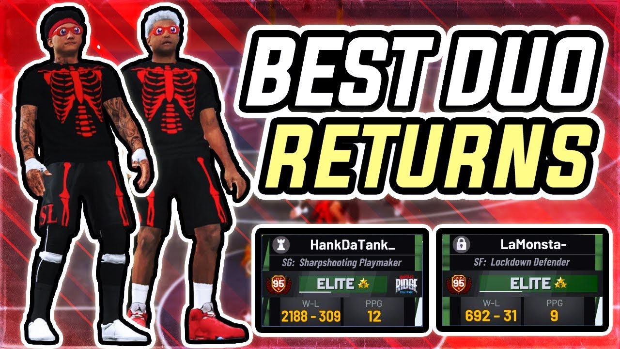 HANKDATANK + LAMONSTA BEST DUO RETURNS IN NBA 2K19 - WORLDS BEST 2K PLAYER EVER!