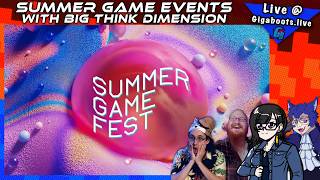 Big Think Watches: Summer Game Fest 2026 [part 2]