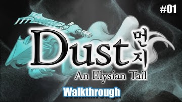 Dust: An Elysian Tail (PS4) - Walkthrough #01: Opening and Prologue