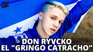DON RYVCKO "El Gringo Catracho" habla de sus inicios en la música y sus raíces HONDUREÑAS...