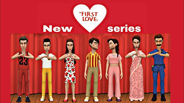First love New plotagon series starcast intro.Written and directed by B-CRAZY-Y