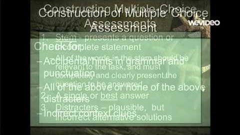 basics of selected response assessment - Created with WeVideo