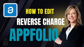 Edit Reverse Charge in Appfolio | Appfolio Tutorial | Accounting | Bookkeeping