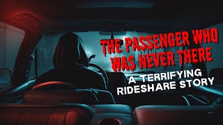 The Passenger Who Was Never There – A Terrifying Rideshare Story