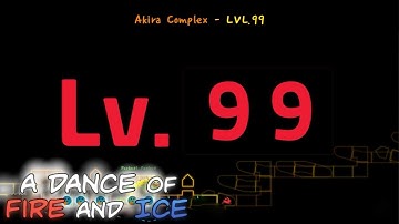 LEVEL 99 DIFFICULTY IN ADOFAI CUSTOM?? | Akira Complex - LVL. 99 (A Dance of Fire and Ice)