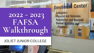 Applying for Financial Aid:  2022  2023 FAFSA Walkthrough