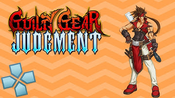Guilty Gear Judgement - Low End PPSSPP Gameplay