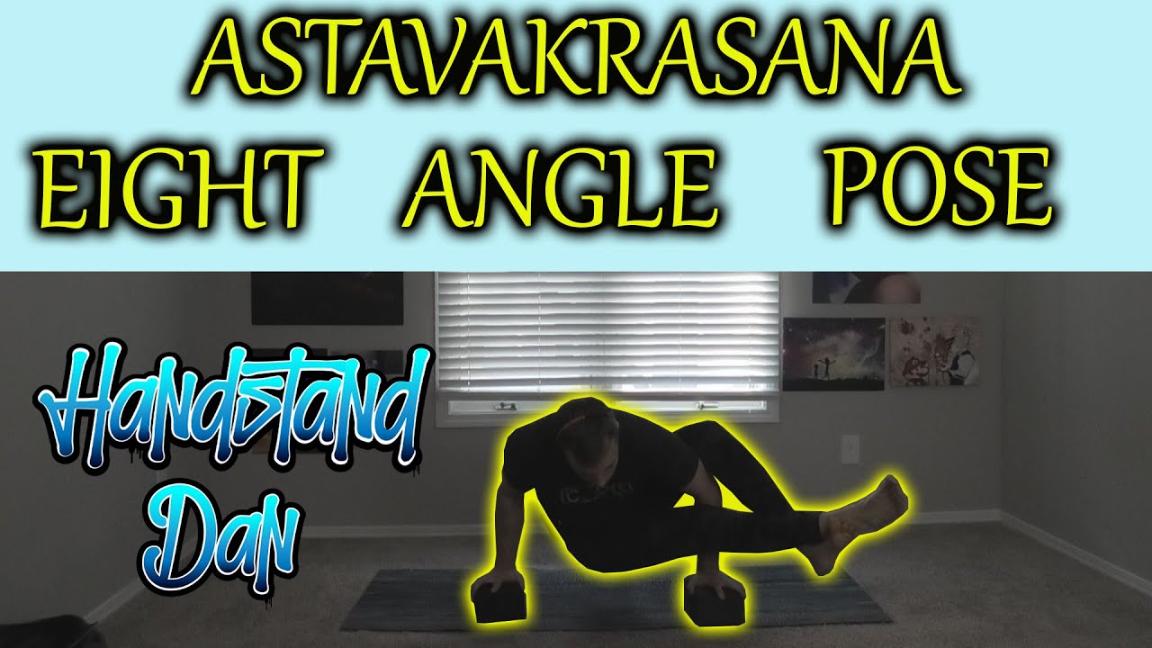 Eight Angle pose sequence (Astavakrasana) Grow your yoga practice!!
