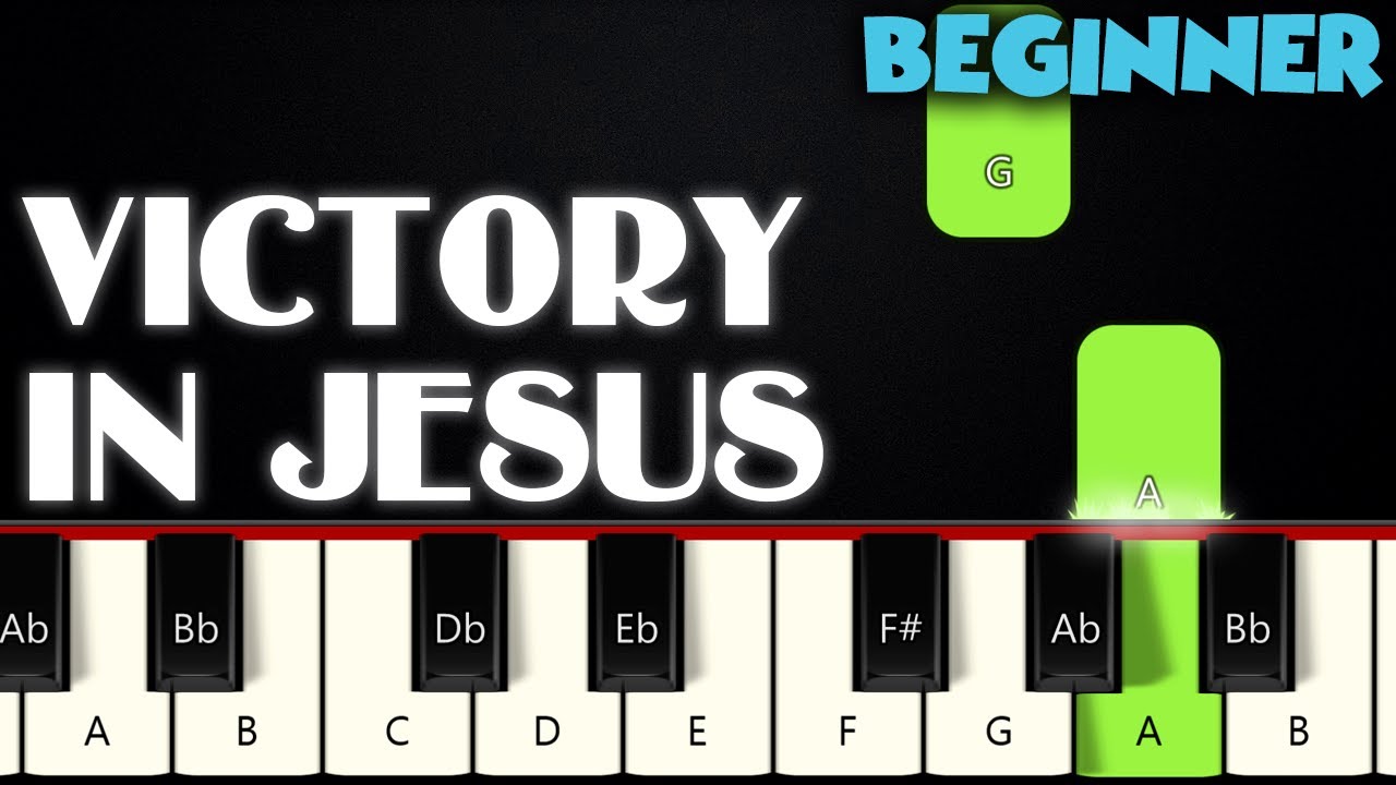 Victory In Jesus  BEGINNER PIANO TUTORIAL  SHEET MUSIC by Betacustic