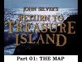 01   the map   part one  john silvers return to treasure island 1986