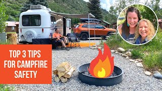 3 Top Tips for Campfire Safety | RV Life and Camping | Fire Prevention