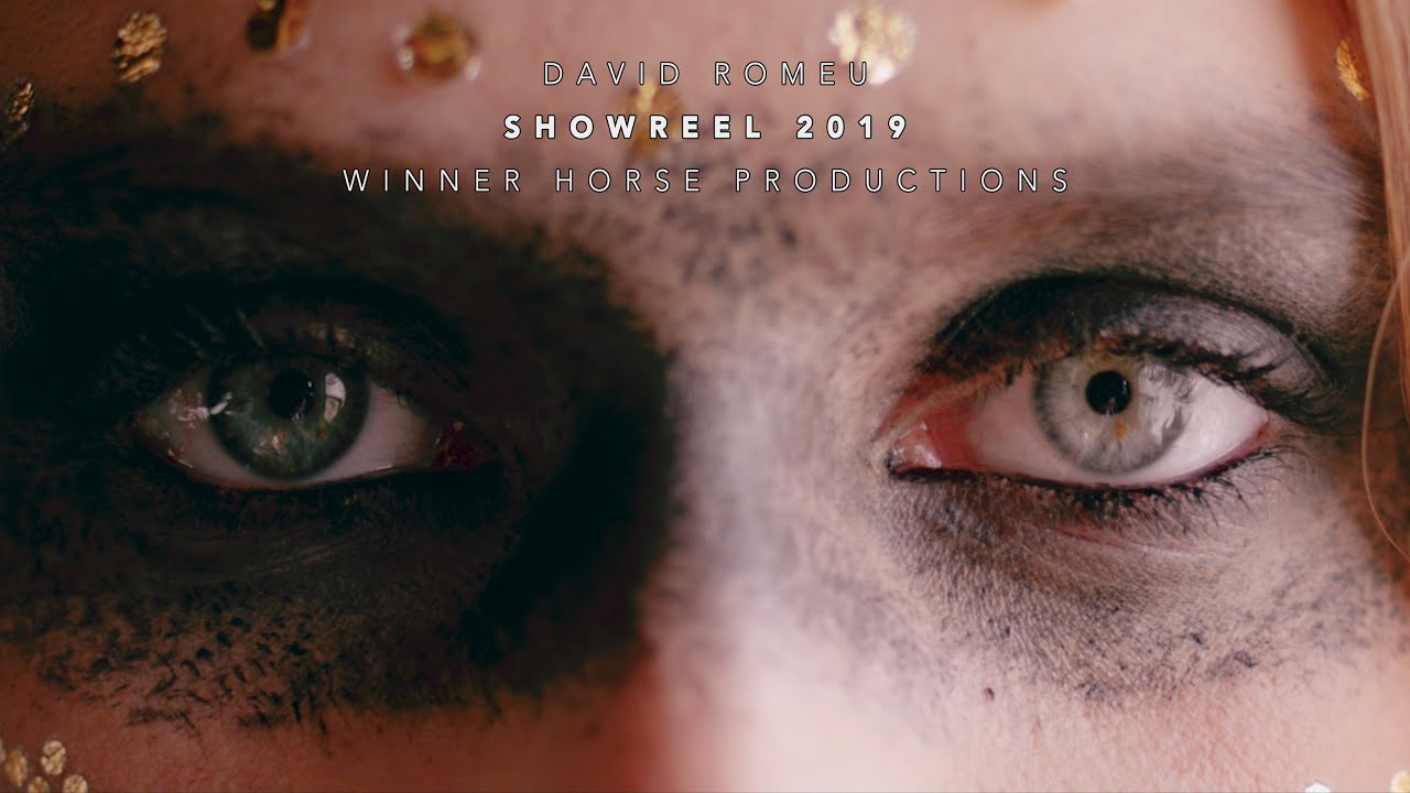 SHOWREEL 2019 - By DAVID ROMEU [Winner Horse Productions] - YouTube