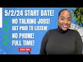  no talking no phone jobs start work on 522024 new full time work from home jobs