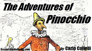 THE ADVENTURES OF PINOCCHIO - FULL AudioBook by Carlo Collodi | Greatest Audio Books THE ADVENTURES OF PINOCCHIO - FULL AudioBook by Carlo Collodi | Greatest Audio Books