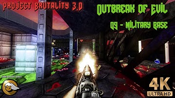Project Brutality 3.0 - Outbreak - 09 - Military Base #Reshade