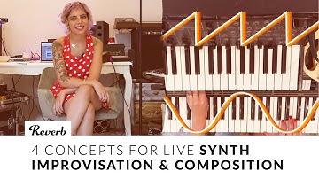 4 Concepts For Synthesizer Improvisation