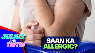 Top 9 na dahilan ng food allergy!