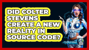 Did Colter Stevens Create a New Reality in Source Code?