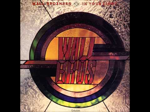 Wall Brothers - In Your Light - What's Your Hope In