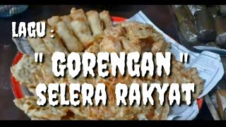 Lagu Gorengan (selera rakyat) - Asbakground