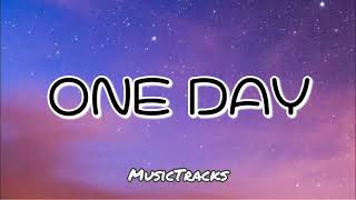 ONE DAY - Matisyahu (Lyrics)