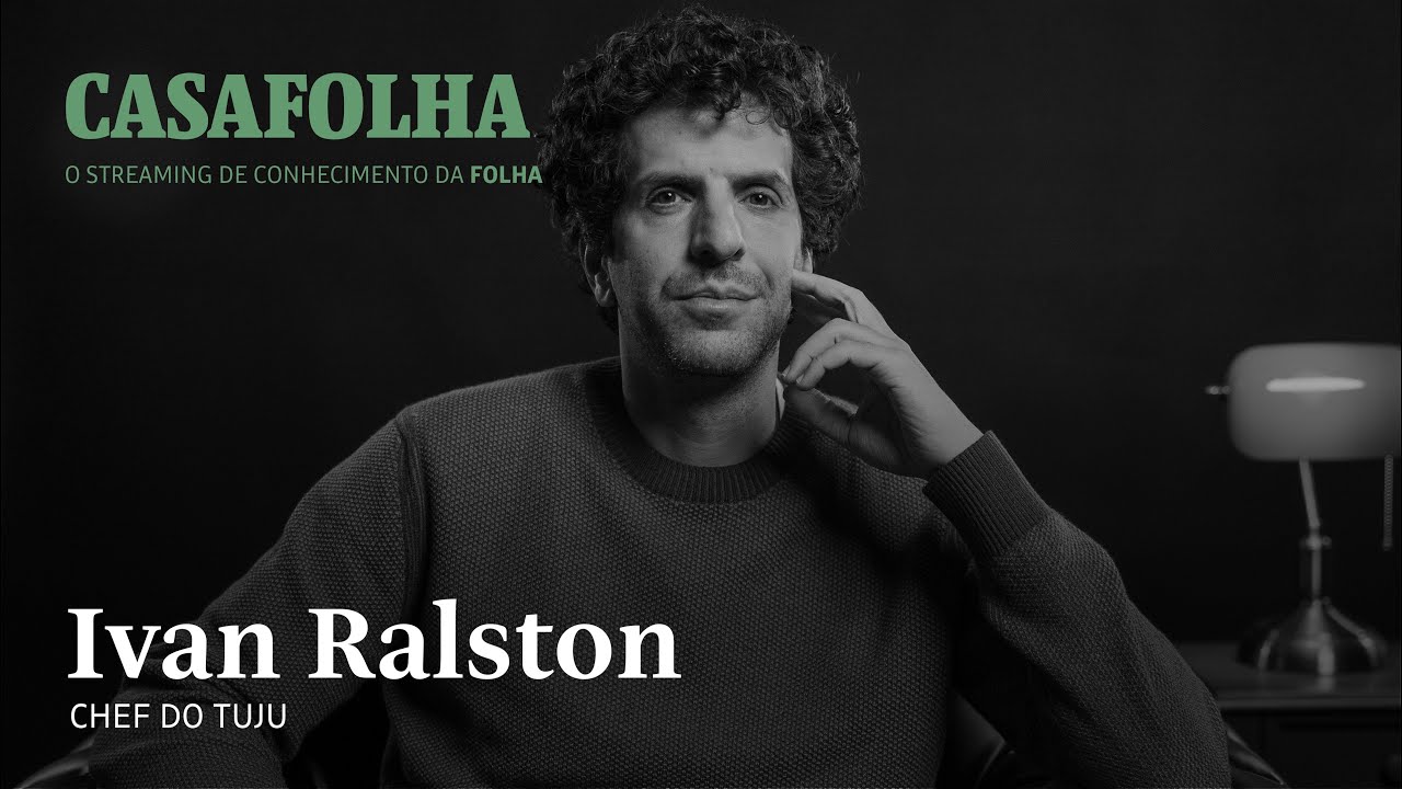 CasaFolha: chef Ivan Ralston estreia curso de gastronomia 29/10
