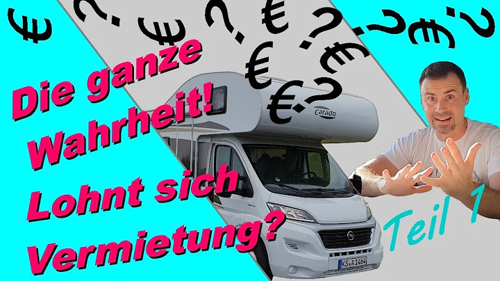 Die Wahrheit zur Vermietung vom Wohnmobil, Camper ...