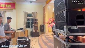Combo array đám cưới sự kiện nhỏ 140tr chú Phương ( Mỹ Đức - Hà Nội ) DVH Audio 036 355 3277