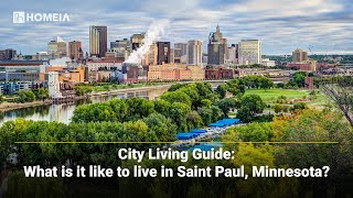 What is it like to live in Saint Paul, Minnesota? (City Living Guide in 2021)