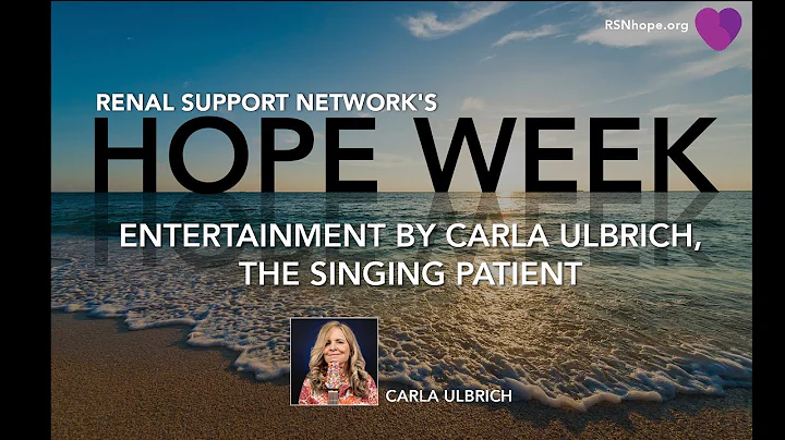 Carla Ulbrich, The Singing Patient at RSN's Hope W...