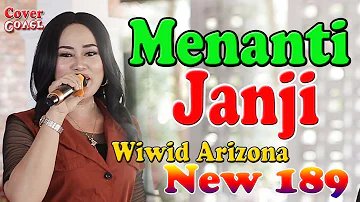MENANTI JANJI - Dangdut Lawas Cover - Wiwid Arizona - New 189 Musik
