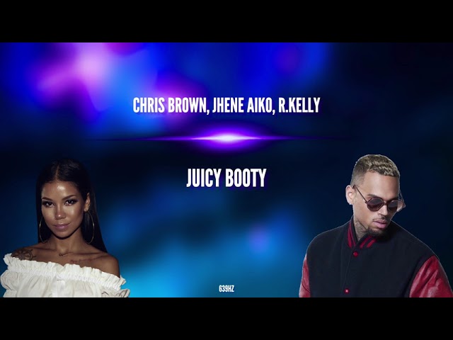 Chris Brown - Juicy Booty Ft. Jhene Aiko, R.Kelly | 639HZ class=