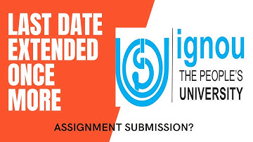 IGNOU Last Date Extended 2022 | Assignment |Re-Registration