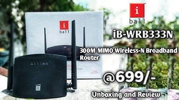 i ball iB-WRB333N 300M MIMO Wireless-N Broadband Router Unboxing and Review||Cheapest Router