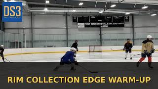 How to Skate for Rim Collection — Edge Warm-Up | DS3 Hockey